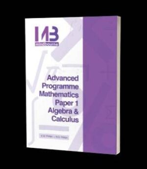 Further Studies Mathematics Paper 1 Algebra & Calculus - 9780994722461