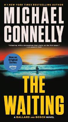 The Waiting: A Ballard and Bosch Novel - 9780316584340