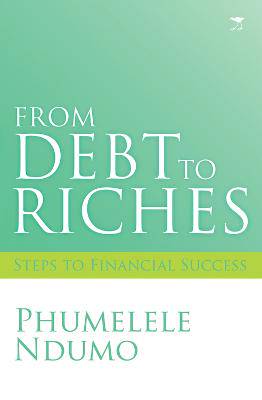 From Debt to Riches - 9781431402625
