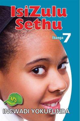 IsiZulu Sethu: Ibanga 7: Incwadi Yokufunda - 9781920605575