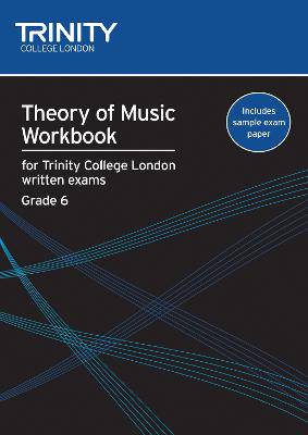 Trinity Music Theory Workbook Grade 6 (1'st Ed.) - 9780857360052