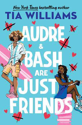 Audre and Bash are just friends - 9781529426212