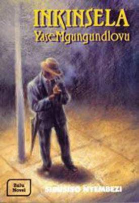 Inkinsela YaseMgungundlovu (Isizulu) - 9780796006615