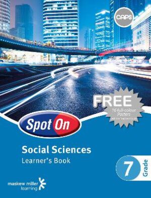 Spot on Social Sciences Grade 7 - 9780796235510