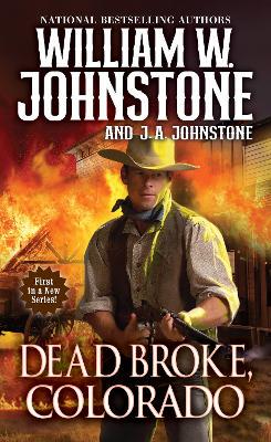 Dead Broke, Colorado - 9780786051489