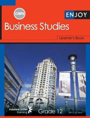 Enjoy Business Studies Grade 12 Learner's Book - 9780796248169