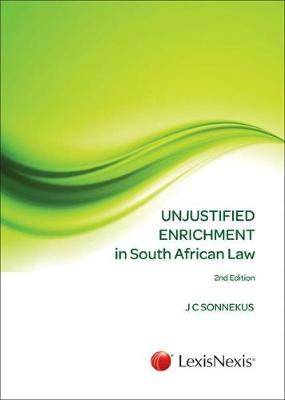 Unjustified enrichment in South African law - 9780409121971
