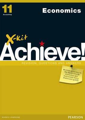 X-Kit Achieve! Economics: Grade 11: Study Guide - 9781775782070