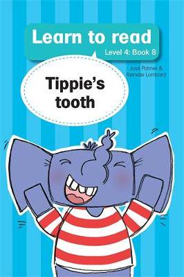 Learn to read (Level 4 Book 8): Tippie's tooth - 9781776350124
