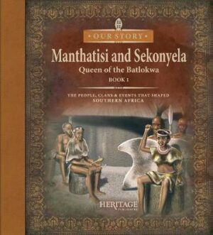Manthatise and Sekonyela Bk 1 - 9780992228897
