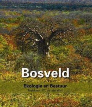 Bosveld Ekologie en Betuur - 9781920217280