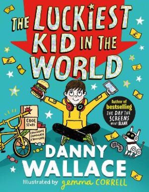 Luckiest Kid in the World - 9781471196898