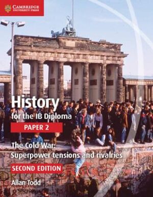 Cold War 2nd ed (IB History Paper 2) - 9781107556324