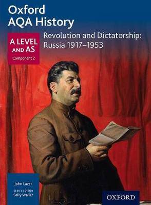 Revolution and Dictatorship: Russia 1917-1953 - 9780198354581