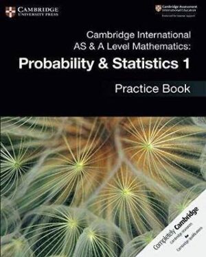 Cambridge International AS & A Level Maths Probabi - 9781108444903