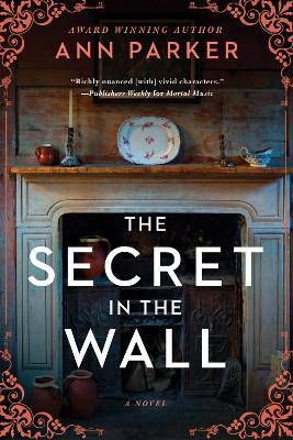 The Secret in the Wall: A Novel - 9781464214943
