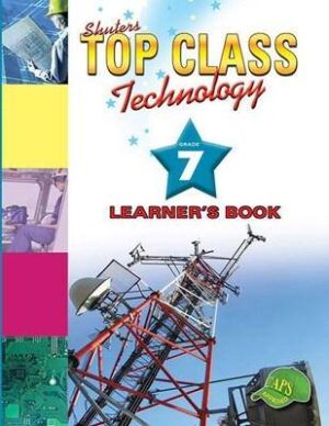 Top Class Technology Grade 7 - 9781920604387
