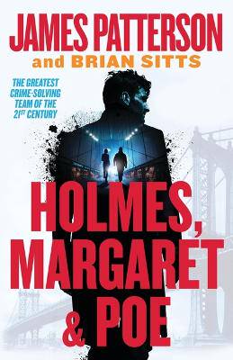 Holmes, Margaret & Poe: A Holmes, Margaret & Poe Mystery - 9781538710777