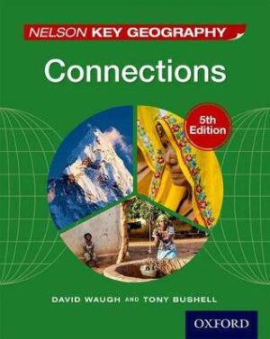Nelson Key Geography Connections Student Book - 9781408523179