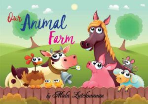 Our Animal Farm - 9780994723888