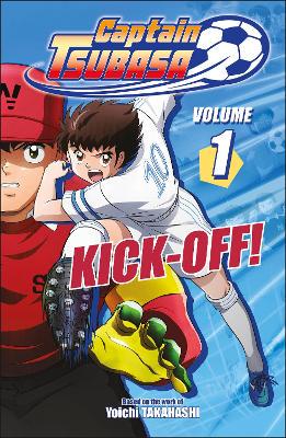 Captain Tsubasa Volume 1 Kick-Off! - 9780241824023