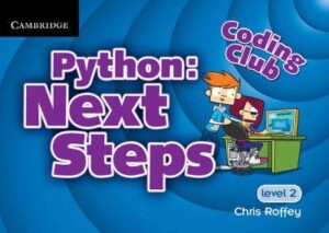 Coding Club Python: Next Steps Level 2 - 9781107623255
