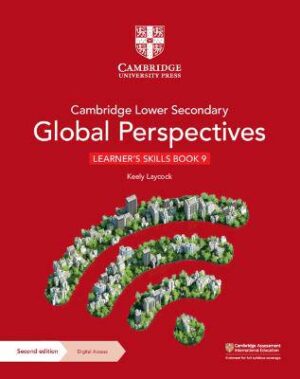 Cambridge Lower Secondary Global Perspectives Learner's Skills Book 9 with Digital Access (1 Year) - 9781009316163