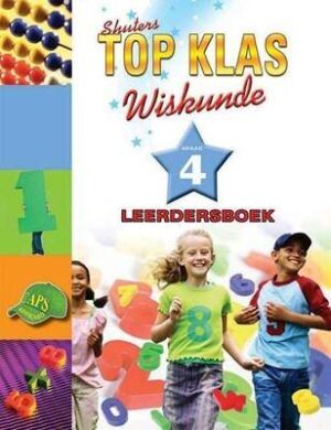 Top Klas Wiskunde Graad 4 - 9780796047281
