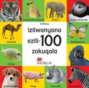 Izilwanyana Ezili-100 Zokuqala - 9780853205425