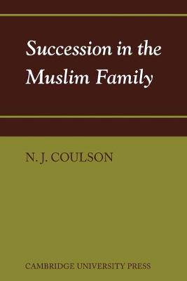 Succession in the Muslim Family - 9780521088077