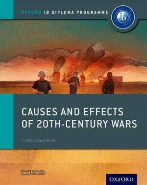 Causes and Effects of 20th Century Wars - 9780198310204