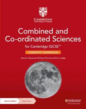 Cambridge IGCSE (TM) Combined and Co-ordinated Sciences Chemistry Workbook with Digital Access (2 Years) - 9781009311335