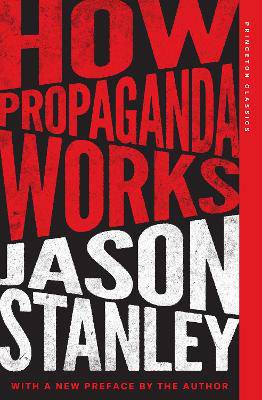 How Propaganda Works - 9780691271866