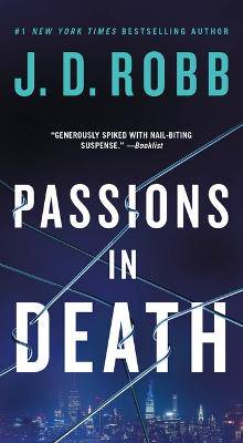 Passions in Death: An Eve Dallas Novel - 9781250909411