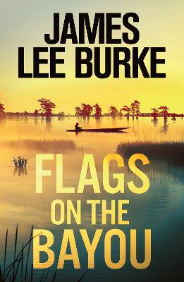 Flags on the Bayou - 9781398715523