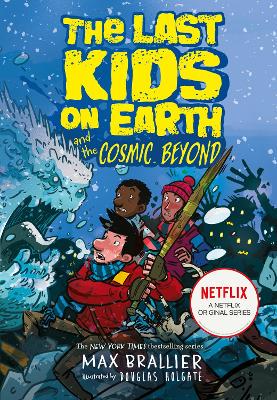 Last Kids on Earth and the Cosmic Beyond - 9781405295123