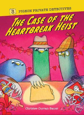 The Case of the Heartbreak Heist - 9781454960973