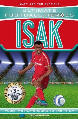 Ultimate Football Heroes: Isak (Goal Machines): Collect Them All! - 9781800786394