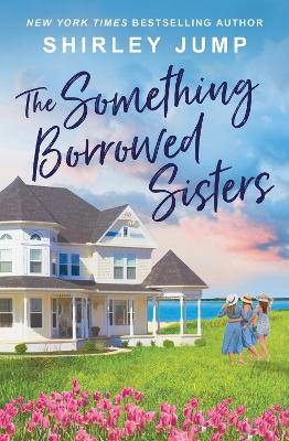 Something Borrowed Sisters - 9781538765623