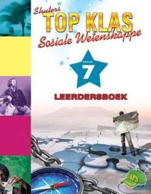 Top Klas Sosiale Wetenskappe Graad 7 - 9781920604325