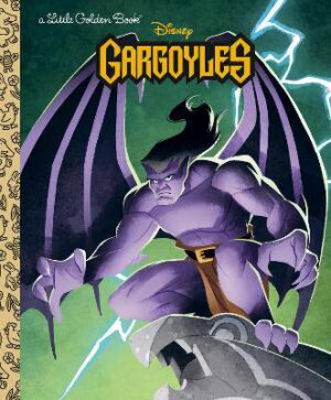 Disney Gargoyles (Little Golden Book) - 9780736445566