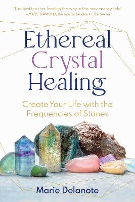 Ethereal Crystal Healing TPB - 9798888500163