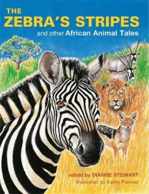 The Zebra's Stripes and other African Animal Tales - 9781868729517