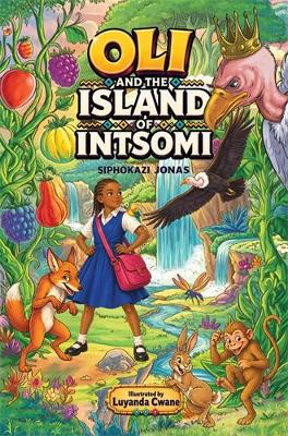 Oli and the Island of Intsomi - 9780637012171