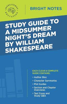 Study Guide to A Midsummer Night's Dream by William Shakespeare - 9781645425489