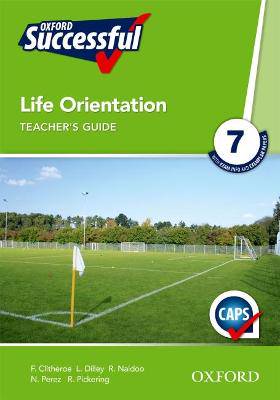Oxford successful life orientation CAPS: Gr 7: Teacher's guide - 9780195995190
