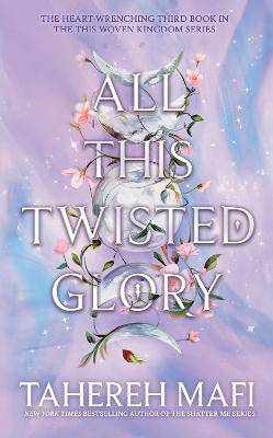 All This Twisted Glory (This Woven Kingdom) - 9780008625757