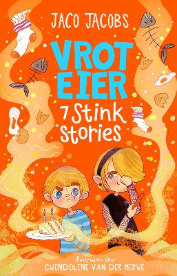 Vrot Eier 7 Stink Stories - 9781776251964