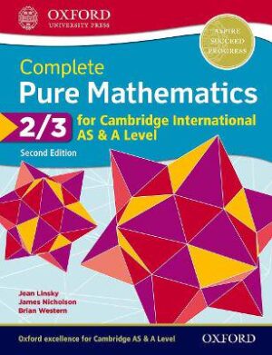 Complete Pure Maths 2 & 3 for AS and A Level - 9780198425137