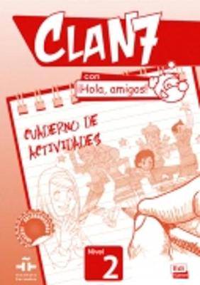Clan 7 Cuaderno de Actividades 2 - 9788498485387